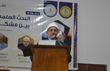 رئيس الجامعة: العناية بالأزهر تعد من باب العناية بالدين لأن فيه الدواء لعلل الأمة